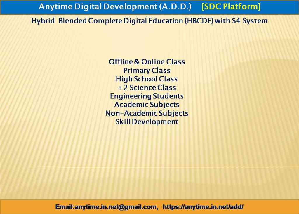 Anytime Digital Development (A.D.D.): SDC Platform